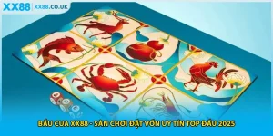 Bầu Cua XX88 - Sân Chơi đặt vốn Uy Tín Top Đầu 2025