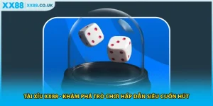 Tài Xỉu XX88 - Khám Phá Trò Chơi Hấp Dẫn Siêu Cuốn Hút